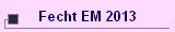 Fecht EM 2013